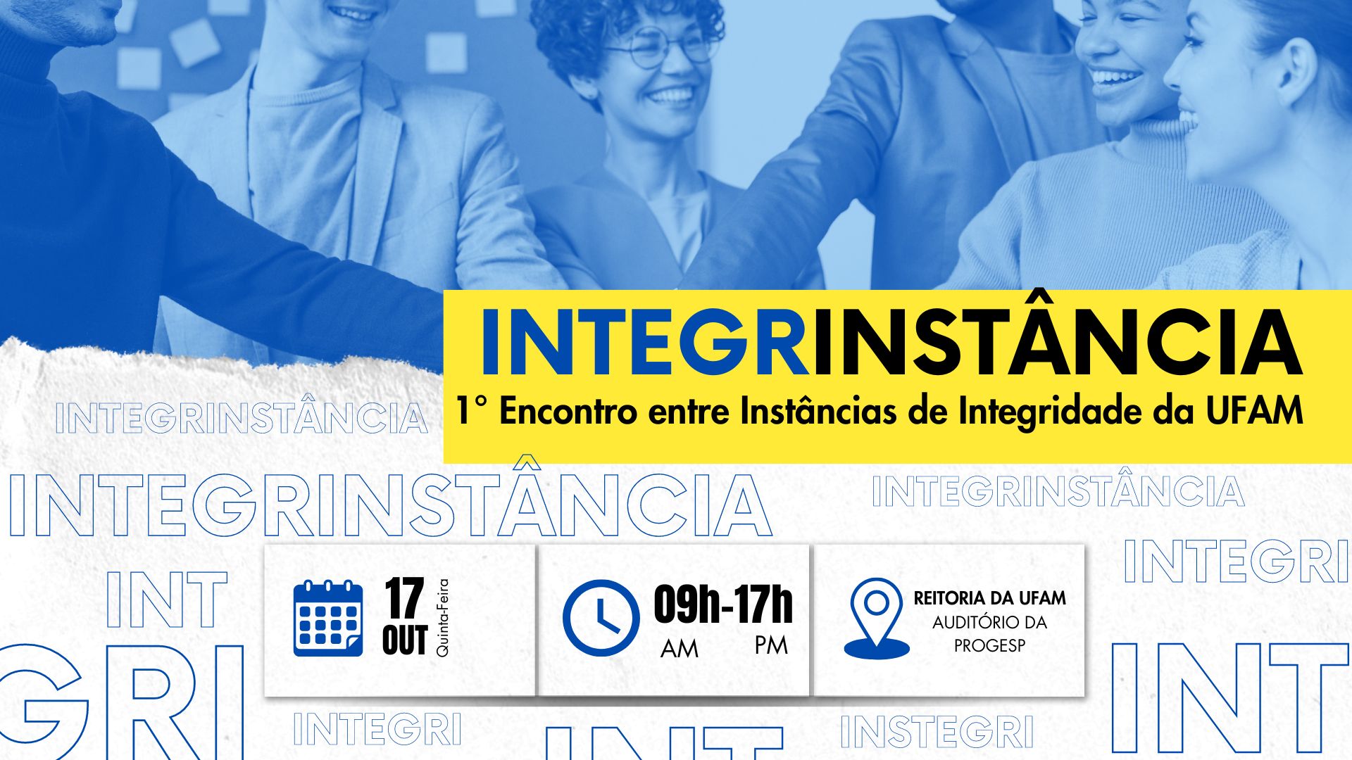 1º Encontro entre as Instâncias de Integridade da UFAM - INTEGRINSTÂNCIA