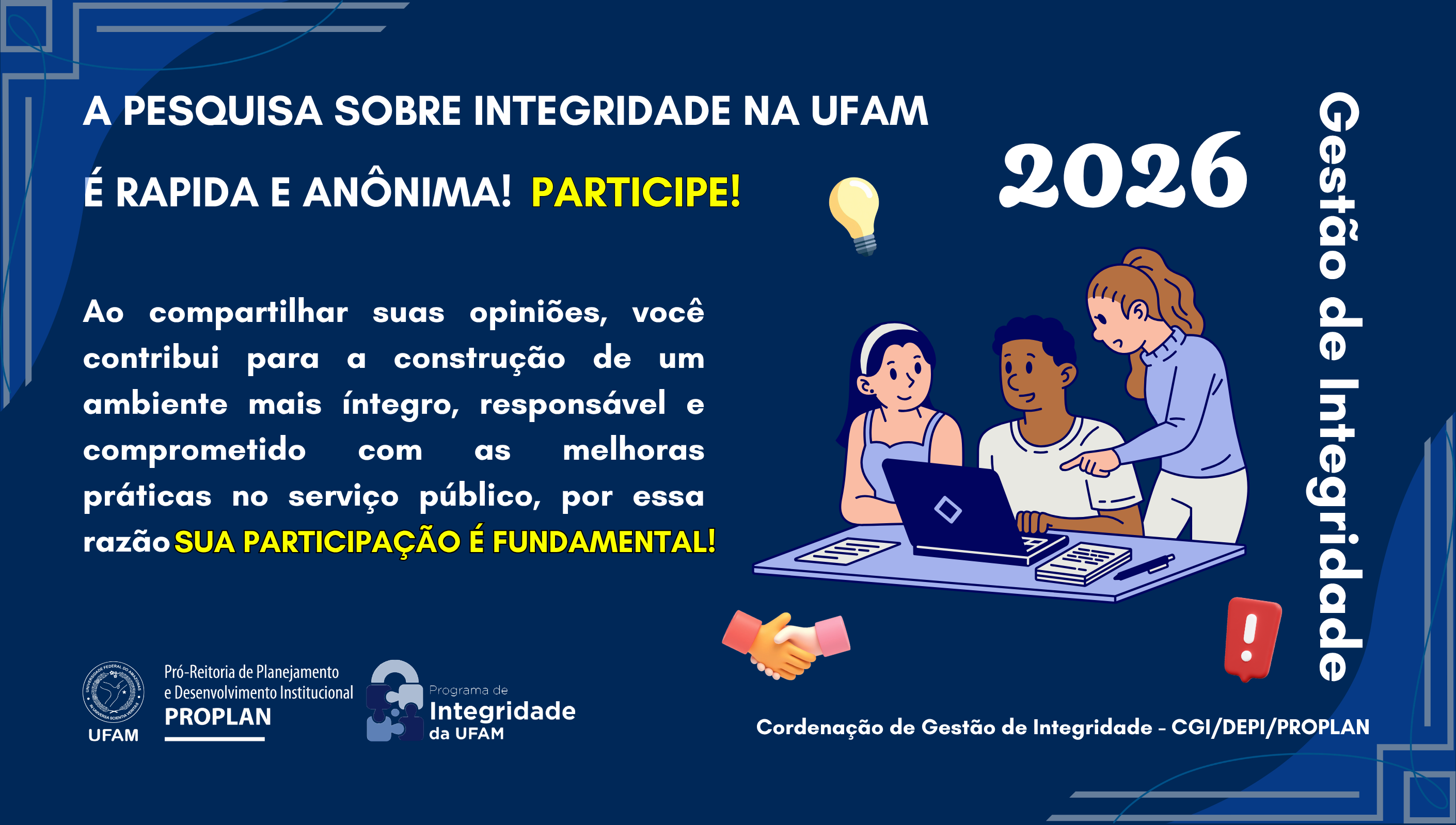 4ª Pesquisa de Percepção sobre Integridade Pública na UFAM