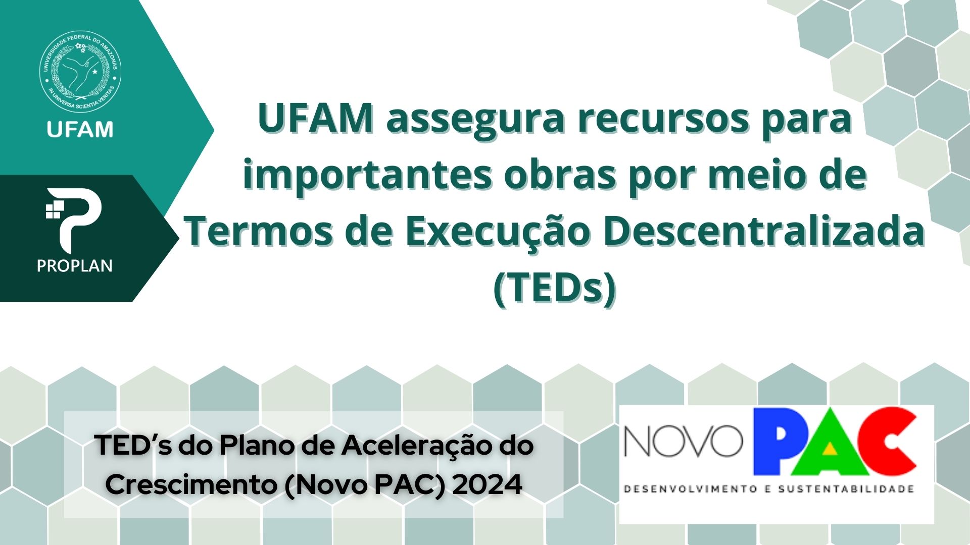 UFAM assegura recursos para importantes obras por meio de TEDs